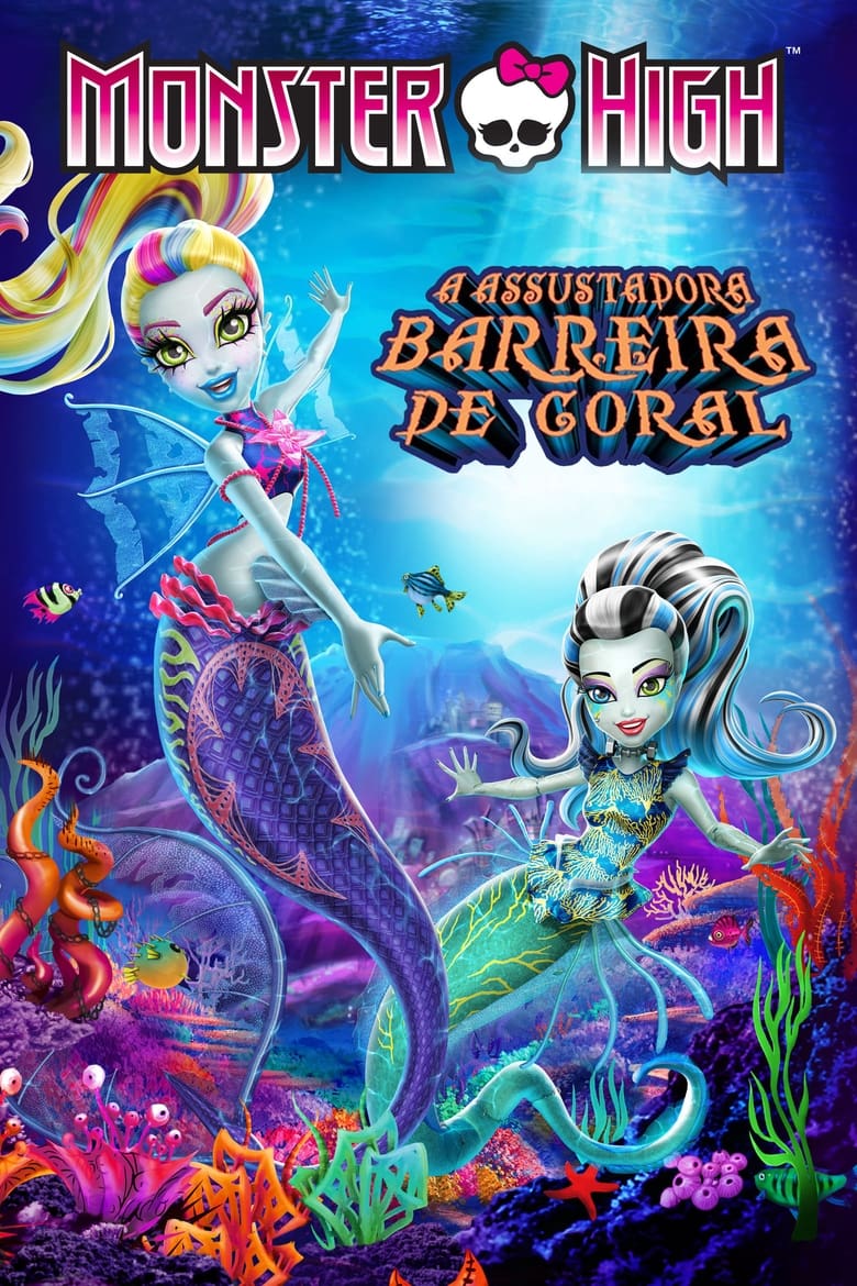 Monster High: A Assustadora Barreira de Coral