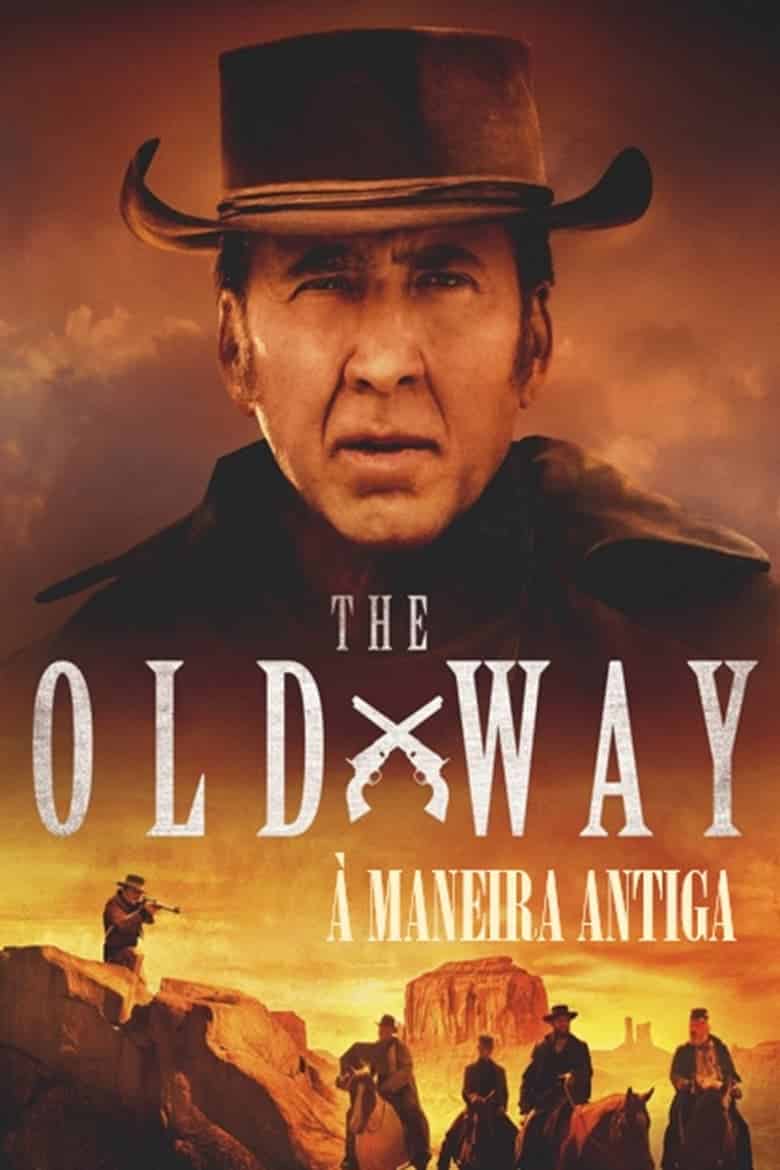 The Old Way – À Maneira Antiga