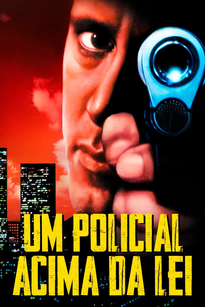 Um Policial Acima da Lei