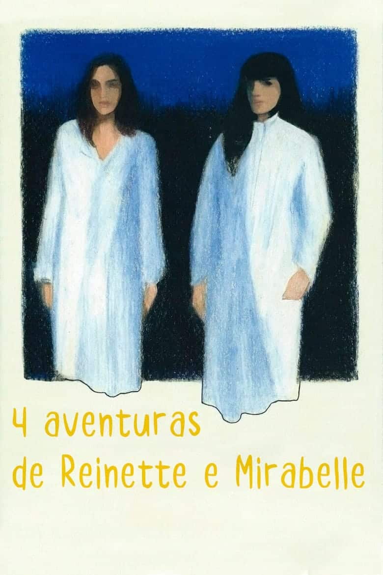 As 4 Aventuras de Reinette e Mirabelle