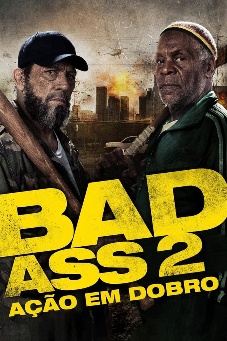 Bad Ass 2: Ação em Dobro