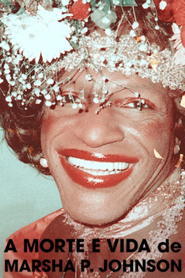 A Morte e Vida de Marsha P. Johnson