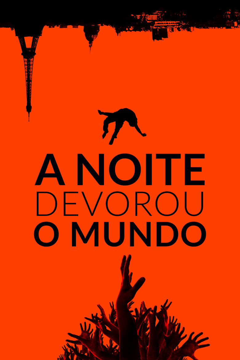 A Noite Devorou o Mundo