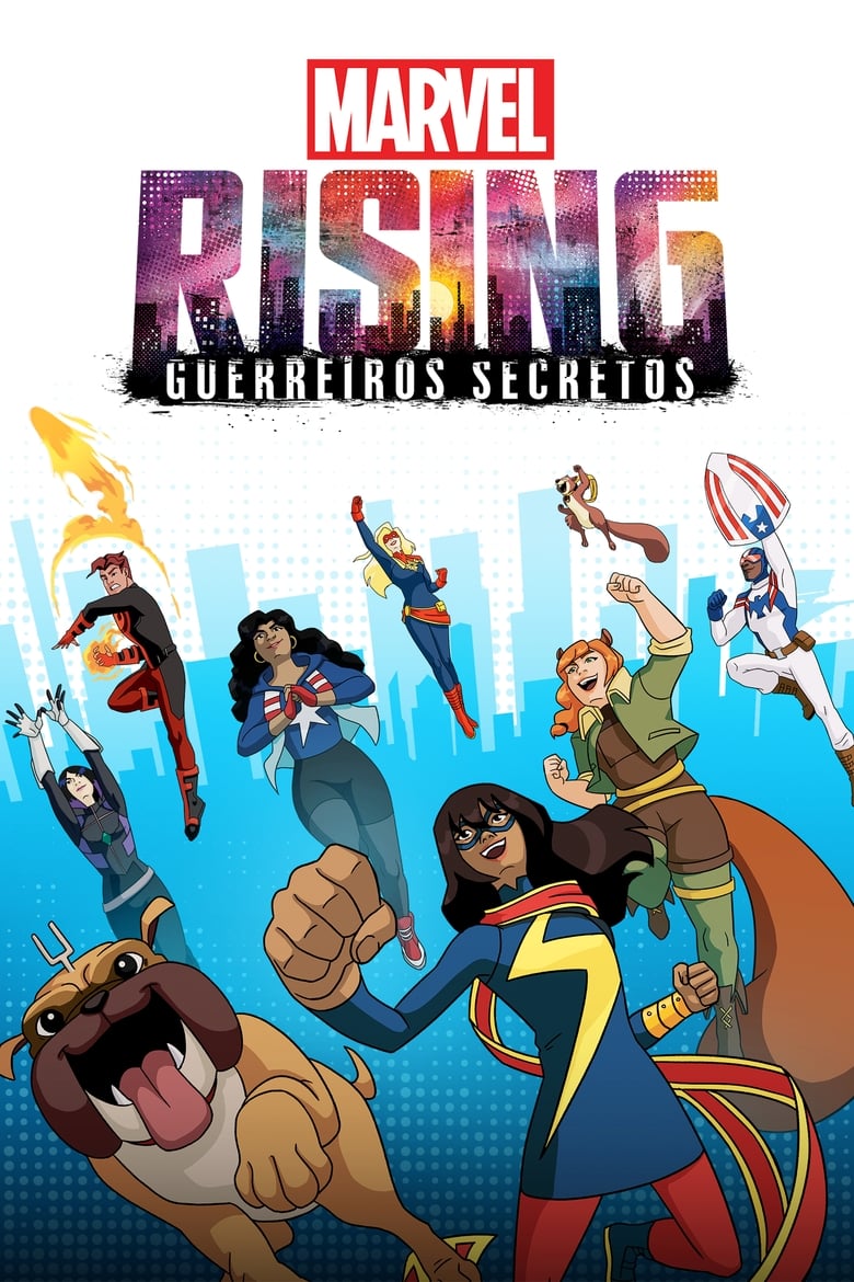 Marvel Rising: Guerreiros Secretos